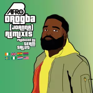 Afro B - Drogba (Remix) ft. Mayorkun x Kuami Eugene x Kidi x Frenna